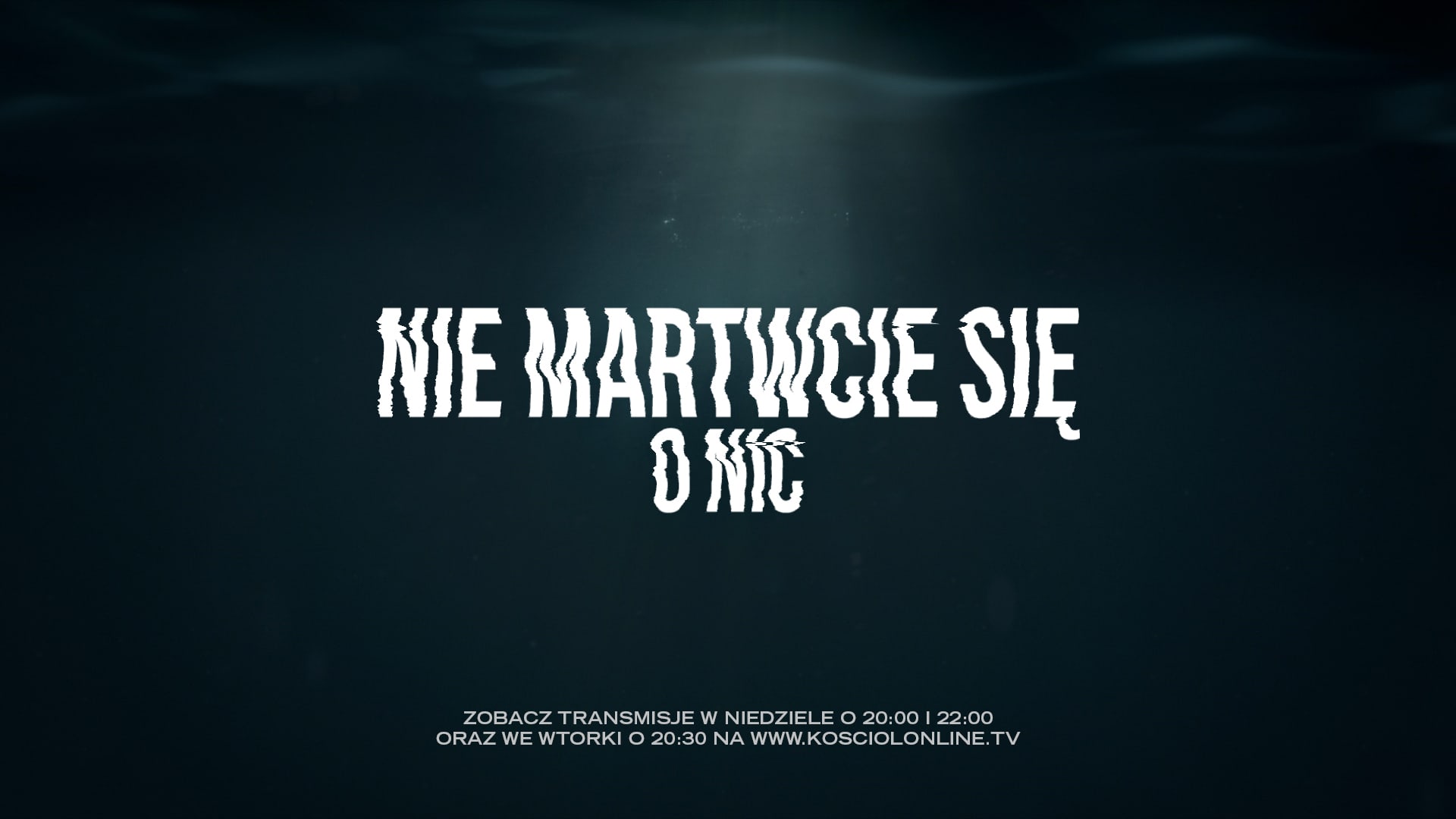 nie martw sie