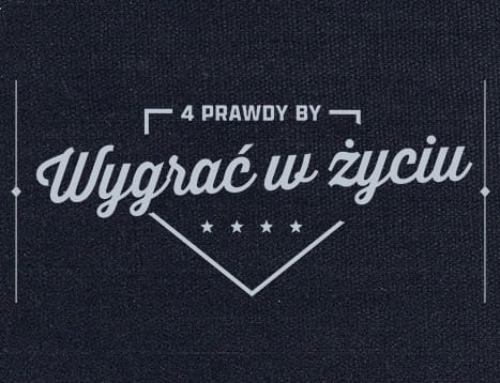 4 prawdy by wygrać w życiu